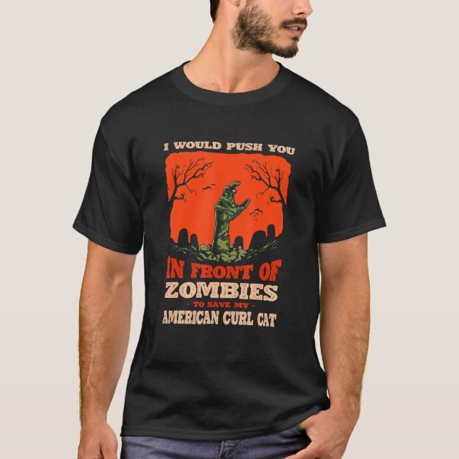 10548100054^Push You In Zombies To Save My America T-Shirt (Vorderseite)