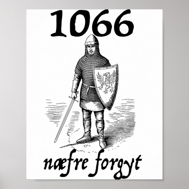 1066 Never Forget Naefre Forgyt Funny English Hist Poster (Vorne)