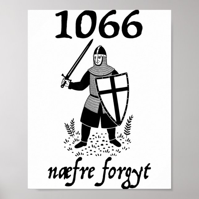 1066 Never Forget Naefre Forgyt Funny English Hist Poster (Vorne)