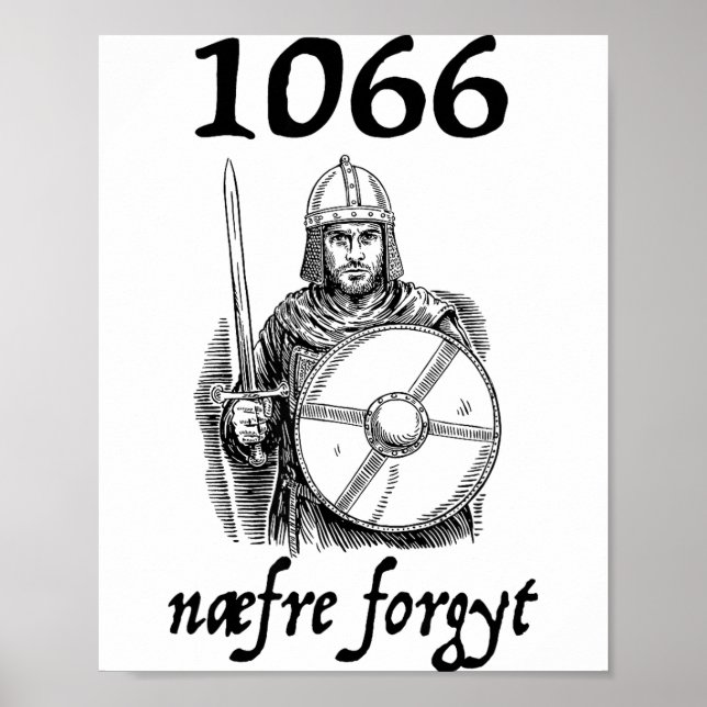 1066 Never Forget Naefre Forgyt Funny English Hist Poster (Vorne)