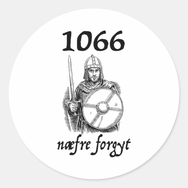 1066 Never Forget Naefre Forgyt Funny English Hist Runder Aufkleber (Vorderseite)