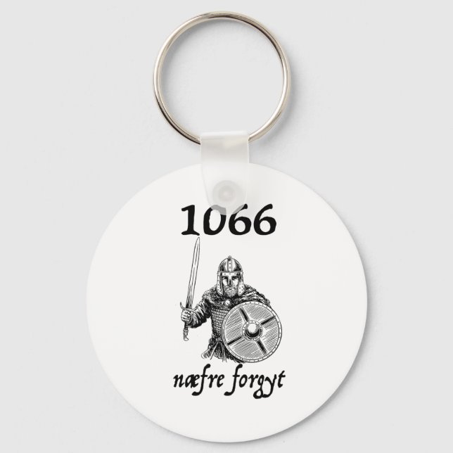 1066 Never Forget Naefre Forgyt Funny English Hist Schlüsselanhänger (Vorderseite)