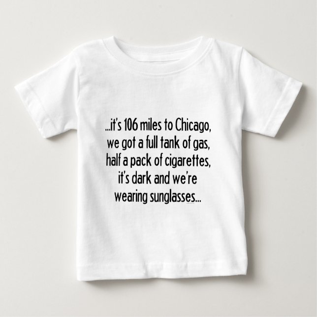 106 Meilen zu Chicago Baby T-shirt (Vorderseite)