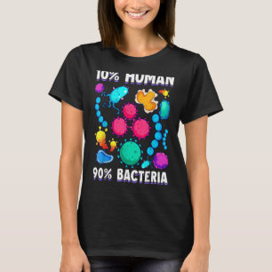 10 Biologie menschlicher 90 Bakterien T-Shirt