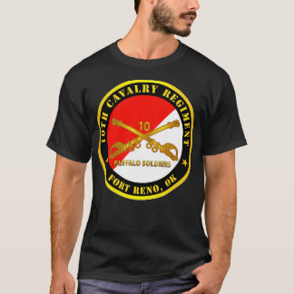 10. Cavalry Regiment Fort Reno OK Buffalo Soldier T-Shirt
