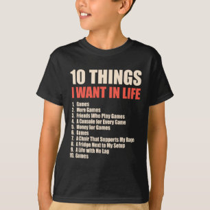 10 Dinge, die ich in Life Games Cool Gamer Design T-Shirt