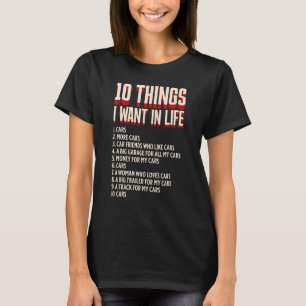 10 Dinge, die ich in meinem Leben Wollte Autos mit T-Shirt