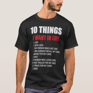 10 Dinge, die ich in meinen Lebenswagen Autofahrer T-Shirt
