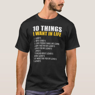 10 Dinge, die ich Wollte in Life Lizard Bartete Dr T-Shirt