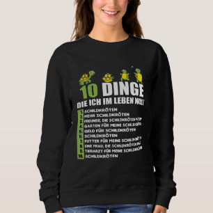 10 Dinge, die ich Wollte in Life Replica Tortoise Sweatshirt
