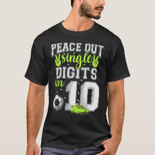 10. Geburtstag Boys Soccer Peace Out Single Digits T-Shirt