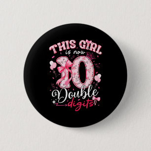 10. Geburtstag Dieses Mädchen ist jetzt 10 Doppel  Button