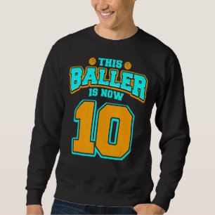 10. Geburtstag für Boy Basketball 10 Jahre altes K Sweatshirt