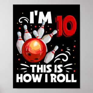 10. Geburtstag Junge Bowling So Roll ich 10 Ye Poster
