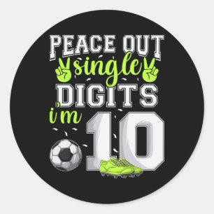 10. Geburtstag Jungen Fußball Peace Out einstellig Runder Aufkleber