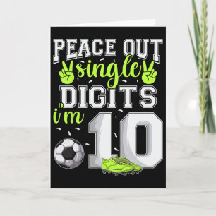 10. Geburtstag Jungen Fußball Peace Out Single Dig Karte