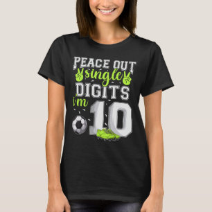 10. Geburtstag Jungen Fußball Peace Out Single Dig T-Shirt