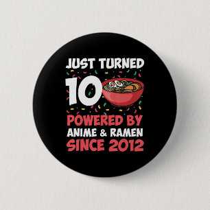 10. Geburtstag Kawaii Anime Ramen 10 Jahre Altes M Button