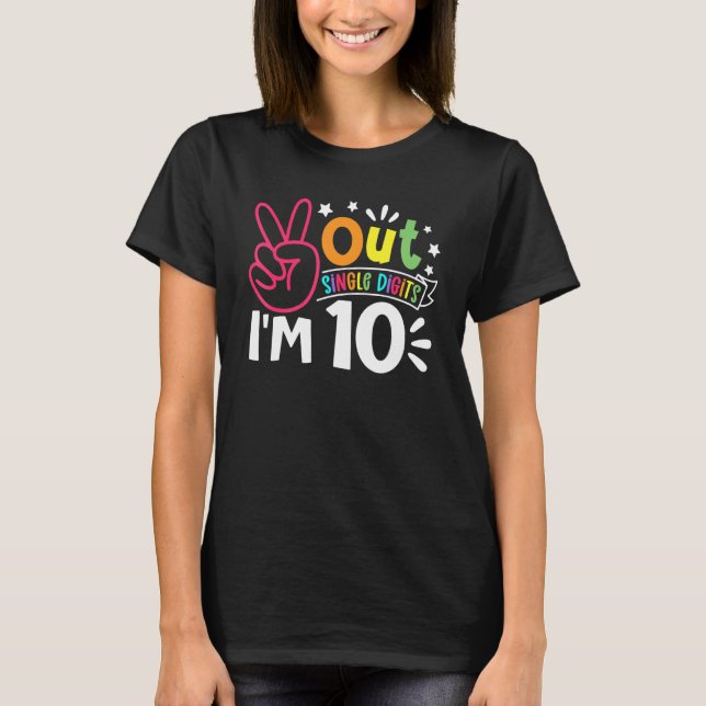 10. Geburtstag Peace Out Single Digits I'm 10 Year T-Shirt (Vorderseite)