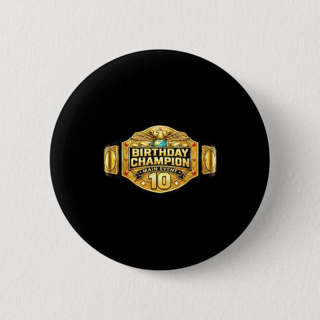 10. Geburtstag Ringer Geburtstag Ringer Champion P Button (Vorderseite)