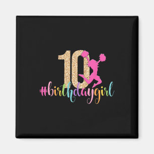 10. Geburtstagsmädchen Cheerleader Regenbogen Chee Magnet
