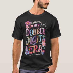 10. Geburtstagsmädchen in meinem Zeitalter der dop T-Shirt