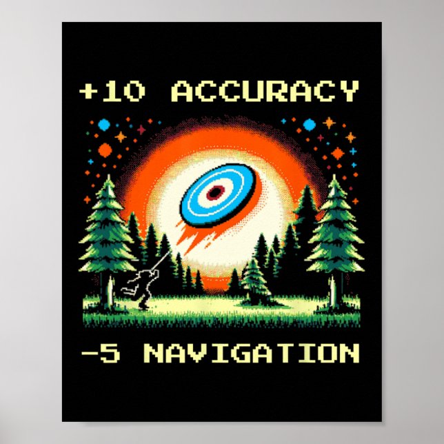 +10 Genauigkeit –5 Navigation Pixel Disc Golf Spie Poster (Vorne)