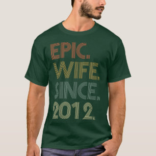 10. Hochzeitstag für ihre epische Ehefrau seit T-Shirt