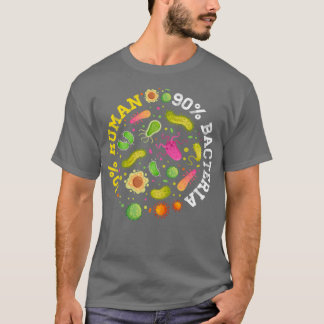 10 Humanmikrobiologie 90 Bakterien T-Shirt