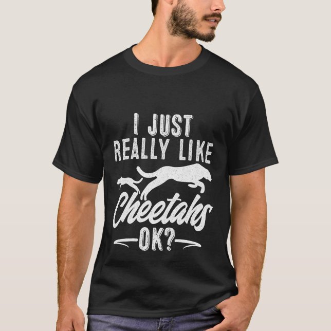 10 i gerade mögen wirklich Geparde T-Shirt (Vorderseite)