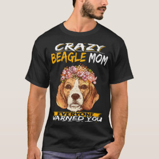 10 Ich bin die verrückte Beagle-Mama T-Shirt