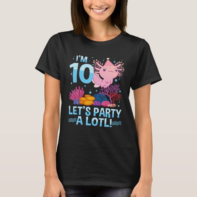 10 Jahre alt Axolotl Lover 10. Geburtstag Geschenk T-Shirt (Vorderseite)
