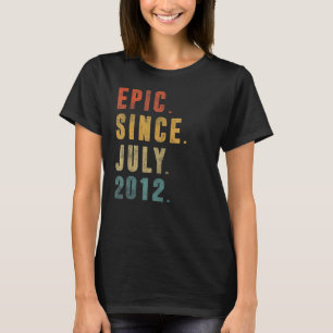 10 Jahre alt Epic Seit Juli 2012 10. Geburtstag VI T-Shirt