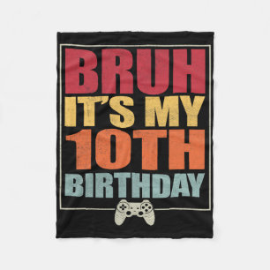 10 Jahre alt Geburtstag Gamer Boy Bruh Es ist mein Fleecedecke