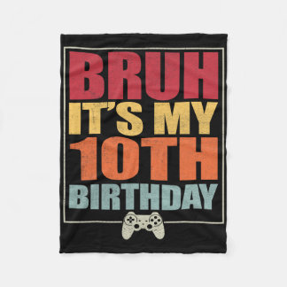 10 Jahre alt Geburtstag Gamer Boy Bruh Es ist mein Fleecedecke