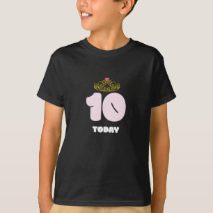 10 Jahre alt heute Prinzessin 10. Geburtstag T-Shirt