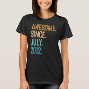 10 Jahre alt Phantastisch seit Juli 2012 10. Gebur T-Shirt