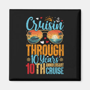 10 Jahre durchcruisen 10. Hochzeitstag Magnet