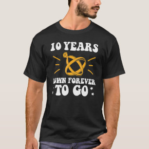 10 Jahre für immer bis zum zehnten Hochzeitstag T-Shirt