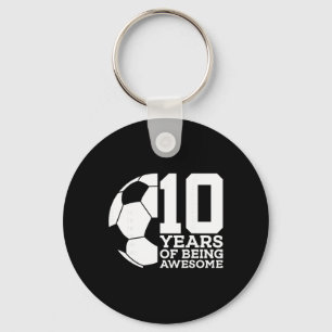 10 Jahre großartig Fußball 10. Geburtstag _1  Schlüsselanhänger