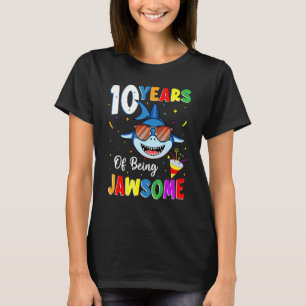 10 Jahre Jawsome Shark 10. Geburtstag 10 Y T-Shirt