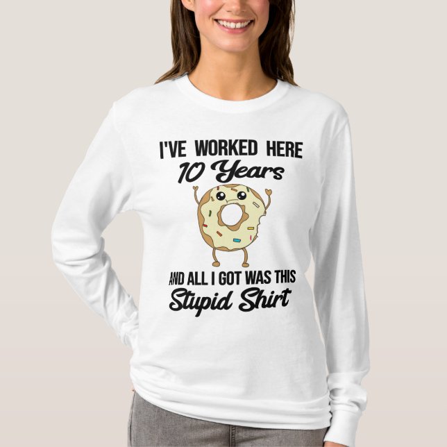 10-jährige Arbeit Jahrestag Mitarbeiter Wertschätz T-Shirt (Vorderseite)