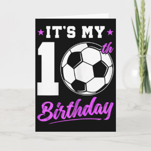 10-jähriges Mädchen 10. Geburtstagsgeschenk Fußbal Karte