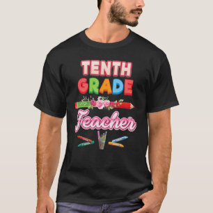10. Klasse Lehrer Zehnte Bleistift Blume Zurück T-Shirt