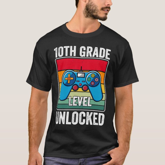 10. Klassenstufe freigeschaltetes Videospiel Zurüc T-Shirt (Vorderseite)