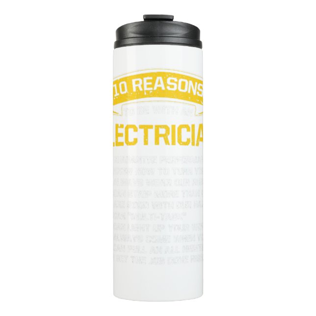 10 Reasons To Be With An Electrician Thermosbecher (Vorderseite)