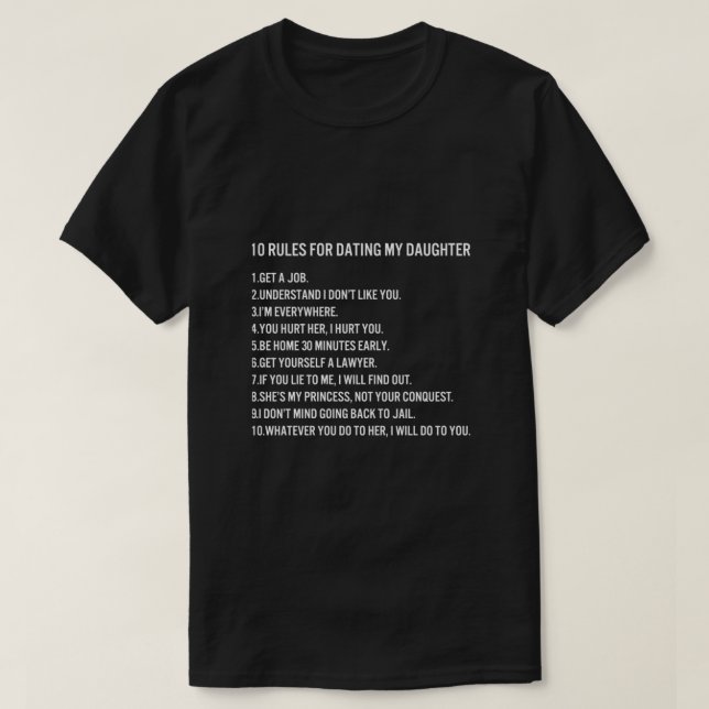 10 REGELN FÜR MEINE TOCHTER VERABREDET  T-Shirt (Design vorne)