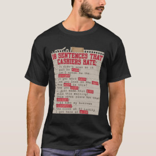 10 Sätze, die Kasse hasse lustige Privatarbeiter T-Shirt
