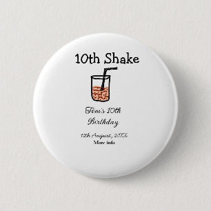 10. Shake 10. Geburtstag Milchshake-Schreiber Button