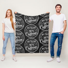 10% Talent 90% Koffein Fleecedecke